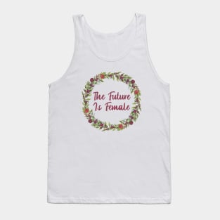 The future is female! Tank Top